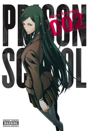 Prison School, Vol. 2 de Akira Hiramoto