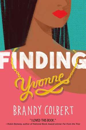 Finding Yvonne de Brandy Colbert