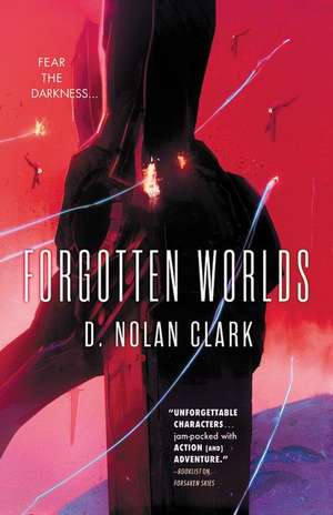 Forgotten Worlds de D. Nolan Clark