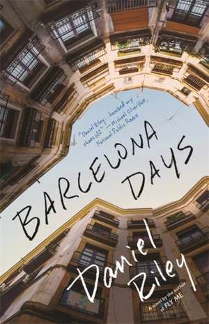 Barcelona Days de Daniel Riley