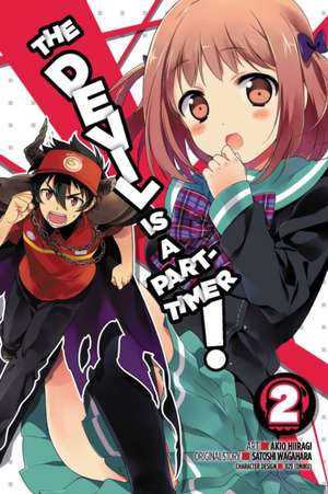 The Devil Is a Part-Timer!, Vol. 2 (manga) de Satoshi Wagahara