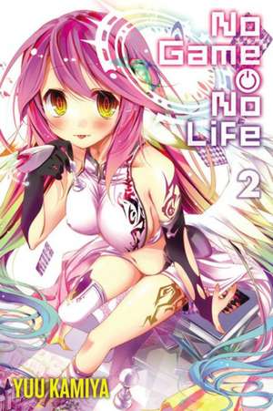 No Game No Life, Vol. 2 (light novel) de Yuu Kamiya