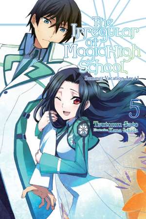 The Irregular at Magic High School, Vol. 5 (light novel): Summer Vacation Arc +1 de Tsutomu Satou