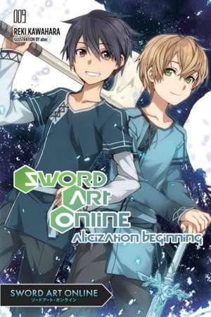 Sword Art Online 9 (light novel): Alicization Beginning de Reki Kawahara