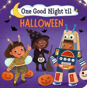 One Good Night 'Til Halloween de Frank J Berrios