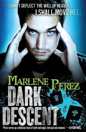 Dark Descent de Marlene Perez