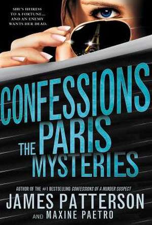 Confessions: The Paris Mysteries de James Patterson