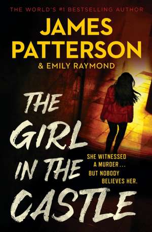 The Girl in the Castle de James Patterson