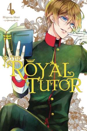 The Royal Tutor, Vol. 4 de Higasa Akai