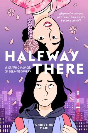 Halfway There de Christine Mari