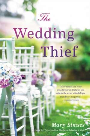 The Wedding Thief de Mary Simses