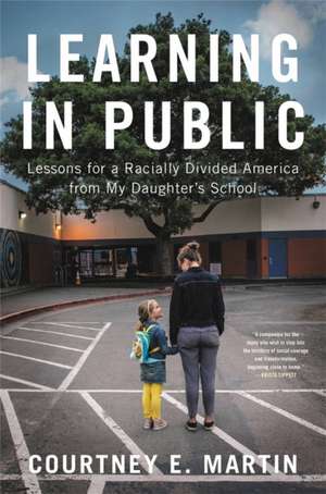 Learning in Public de Courtney E. Martin