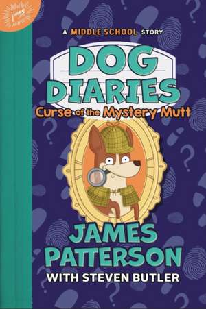 Dog Diaries: Curse of the Mystery Mutt de James Patterson