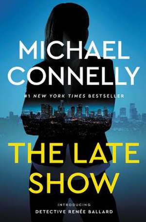 The Late Show de Michael Connelly