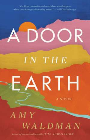 A Door in the Earth de Amy Waldman