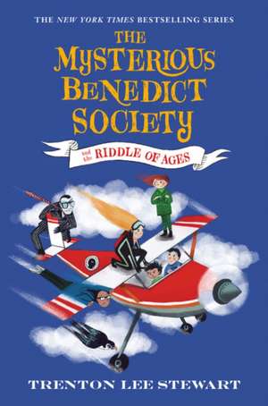 The Mysterious Benedict Society and the Riddle of Ages de Trenton Lee Stewart