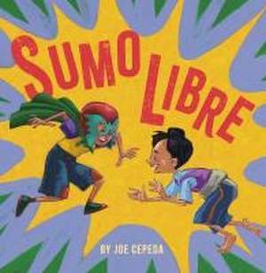 Sumo Libre de Joe Cepeda