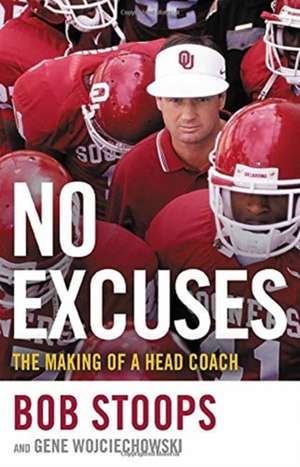 No Excuses de Gene Wojciechowski