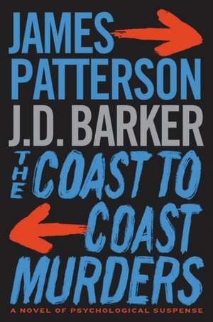 The Coast-To-Coast Murders de James Patterson