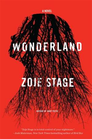 Wonderland de Zoje Stage