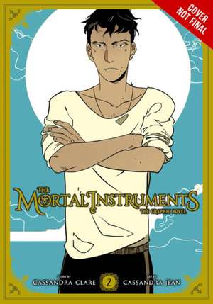 The Mortal Instruments: The Graphic Novel, Vol. 2 de Simon and Schuster