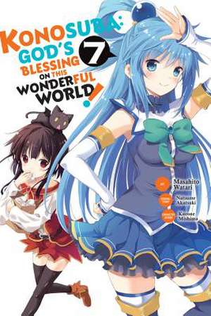 Konosuba: God's Blessing on This Wonderful World!, Vol. 7 (Light Novel) de Natsume Akatsuki