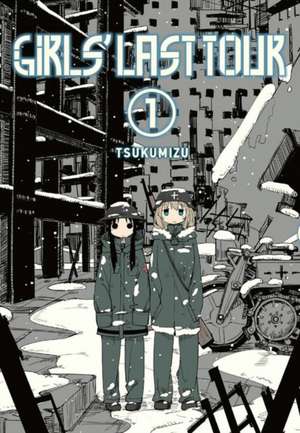 Girls' Last Tour, Vol. 1 de Tsukumizu