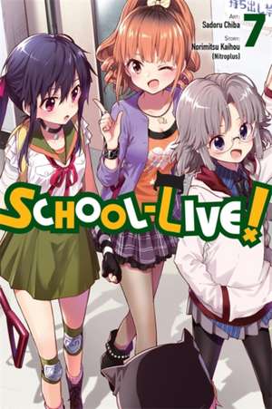 School-Live!, Vol. 7 de Norimitsu Kaihou (Nitroplus)