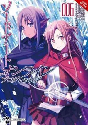 Sword Art Online Progressive, Vol. 6 (manga) de Reki Kawahara