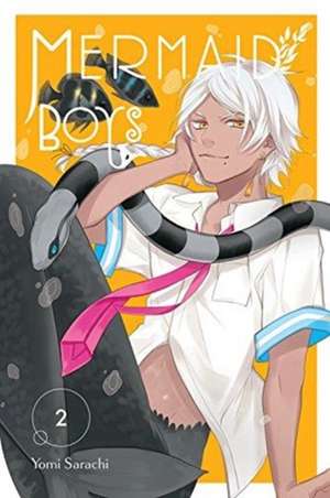 Mermaid Boys, Vol. 2 de Sarachiyomi