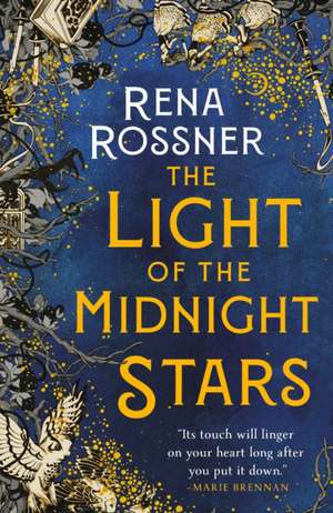 The Light of the Midnight Stars de Rena Rossner