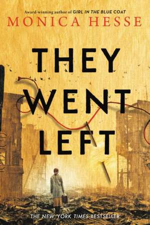 They Went Left de Monica Hesse