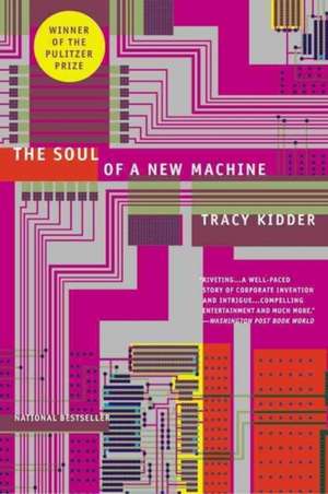 The Soul of A New Machine de Tracy Kidder