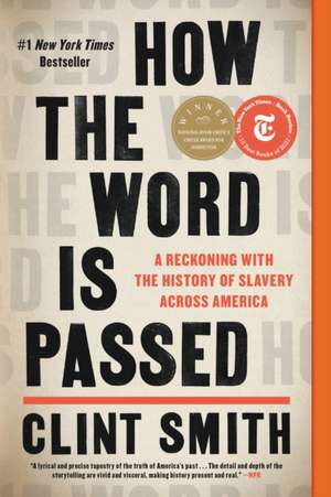 How the Word Is Passed de Clint Smith