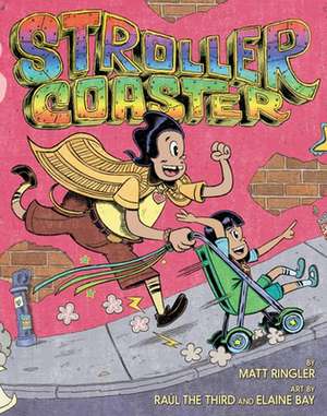 Strollercoaster de Matt Ringler