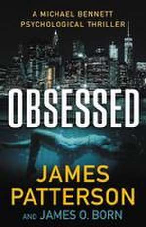 Obsessed de James Patterson