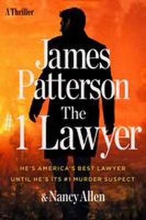 The #1 Lawyer de James Patterson