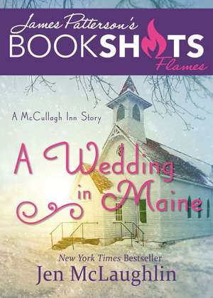 A Wedding in Maine: A McCullagh Inn Story de Jen McLaughlin