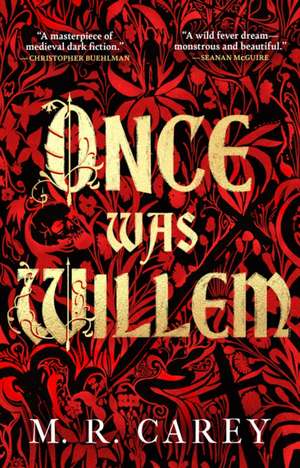 Once Was Willem de M R Carey