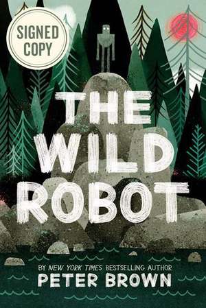 The Wild Robot (B&N Black Friday Edition) de Peter Brown