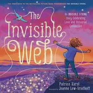 The Invisible Web de Patrice Karst