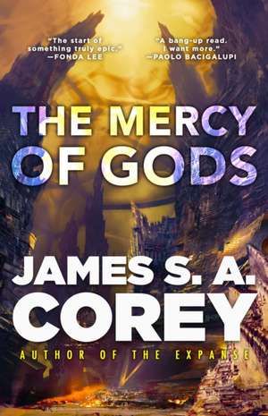 The Mercy of Gods de James S A Corey