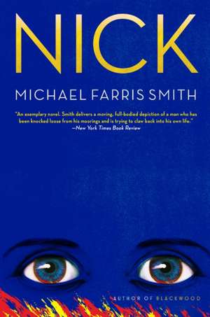 Nick de Michael Farris Smith
