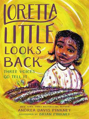 Loretta Little Looks Back de Andrea Davis Pinkney