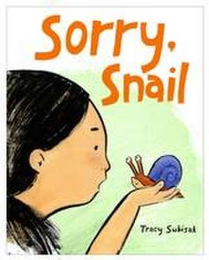 Sorry, Snail de Tracy Subisak