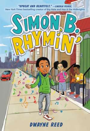 Simon B. Rhymin' de Dwayne Reed