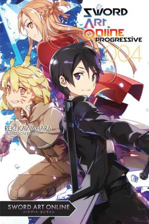 Sword Art Online Progressive 4 (light novel) de Reki Kawahara