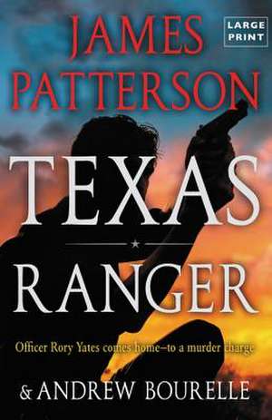 Texas Ranger de James Patterson