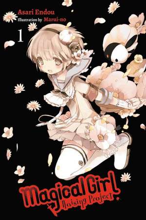 Magical Girl Raising Project, Vol. 1 (light novel) de Asari Endou