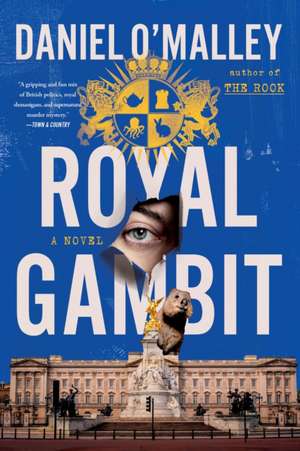 Royal Gambit de Daniel O'Malley
